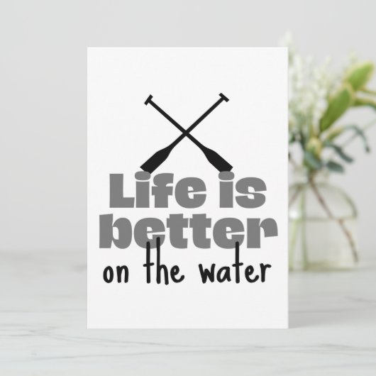 Carte Aviron : La vie est meilleure sur l'eau (Debout devant)