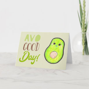 Carte Avo Good Day Kawaii main tiré Avocado BLANK mignon