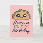 Carte Avoir Fantastaco Anniversaire Funny Taco Pun<br><div class="desc">Aie un anniversaire fantastique. Cartes d'anniversaire amusantes,  humoristiques et parfois sarcastiques pour votre famille et vos amis. Obtenez cette carte de plaisir pour votre personne spéciale. Visitez notre magasin pour plus de cartes d'anniversaire cool.</div>