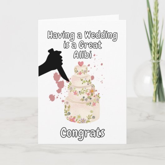 Carte Avoir un Mariage est un bon crime Alibi (Devant)