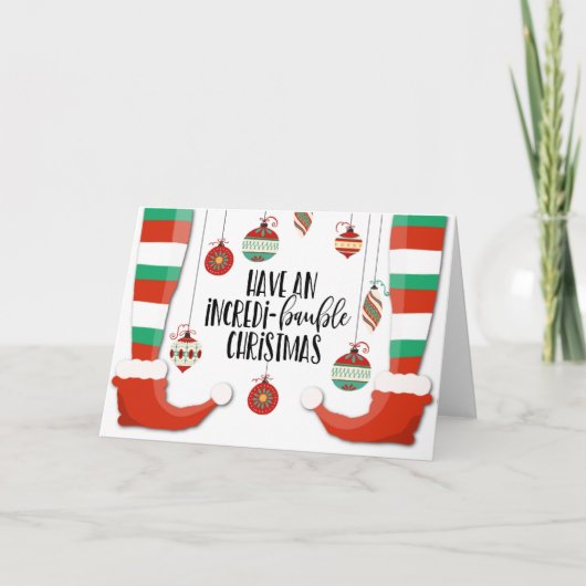 Carte avoir une incroyable baule de Noël incrédi-baubl (Devant)