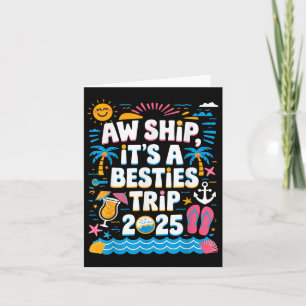 Carte Aw Expédiez Son A Besties Trip 2025 Cruise Friend