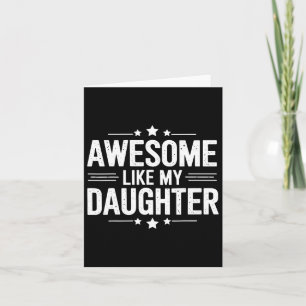 Carte Awesome Comme Ma Fille Pères Fête des mères Famill