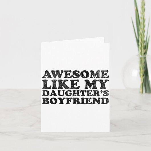Carte Awesome Like My Daughters Boyfriend Funny Mom Dad (Devant)