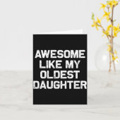 Carte Awesome Like My Oldest Daughter Funny Father’s Day (Fleur jaune)
