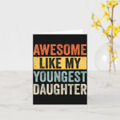 Carte Awesome Like My Youngest Daughter Funny Father's D (Fleur jaune)