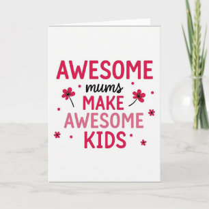 Carte Awesome Mums Floral pour les enfants