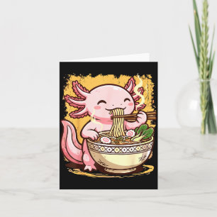 Carte Axolotl mangeant des nouilles Ramen 