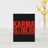 Carte (back) Karma Is Like 69 You Get What You Give Funn (Fleur jaune)