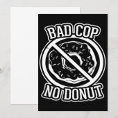 Carte Bad Cop No Donut - Drôle Slogans De Police Dit St (Devant / Derrière)