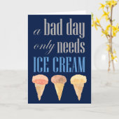 Carte Bad Day Needs Ice Cream Funny Motivation Se Bien (Fleur jaune)
