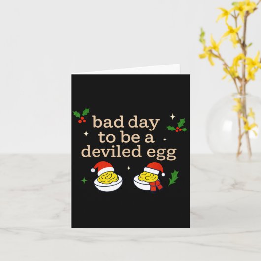 Carte Bad Day To Be A Deviled Egg Thanksgiving Dinner Ch (Fleur jaune)