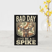 Carte Bad Day To Be A Ske – Rustic Deer Hunting Humor  (Fleur jaune)