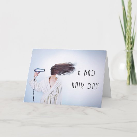 Carte Bad Hair Day Joyeux Anniversaire Drôle Coiffeur (Devant)