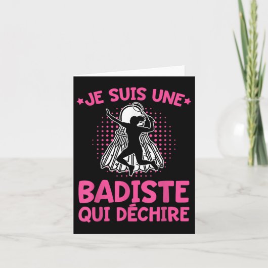 Carte Badiste Humour _ Je Suis Un Badiste Déchirant _ Ba (Devant)