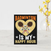 Carte Badminton Est Mon Heureuse Heure Badminton Drôle (Fleur jaune)