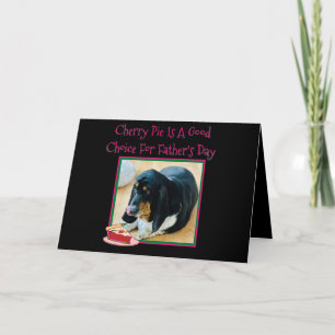 Carte Baet & Cherry Pie On Funny Father's Day Card