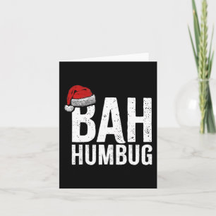 Carte Bah Humbug. Fun Sarcastique Anti Noël vacances