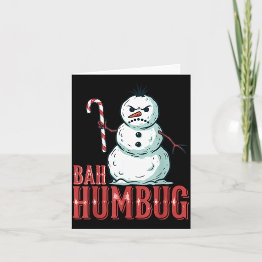 Carte Bah Humbug Santa Hat Angry Snowman Sarcastic Chris (Devant)