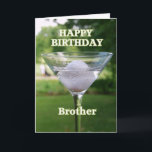 Carte Bal de golf Brother Martini<br><div class="desc">Joyeux Anniversaire,  Frère,  Golf Ball Martini" de Catherine Sherman. Le golf est une excellente excuse pour fêter un anniversaire au dix-neuvième trou !</div>