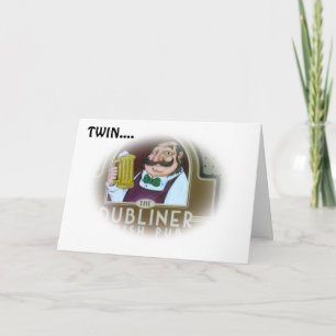 CARTE BARKEEP SAYS TWIN UP BOTTOMS ON BIRTHDAY