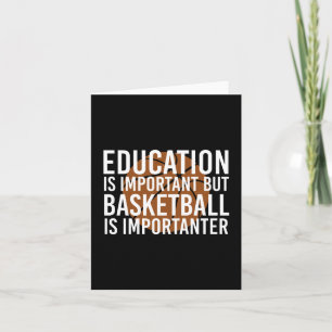 Carte Basketball est important Funny Basketball cadeaux