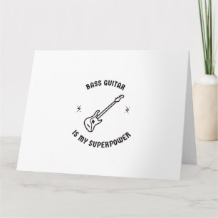 Carte Bass guitare est ma superpuissance