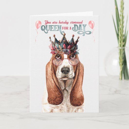 Carte Basset Hound Dog Queen pour une journée Anniversai (Devant)