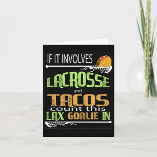 Carte Bâton De Crosse Avec Cadeau Tacos À Goalie Laxgirl