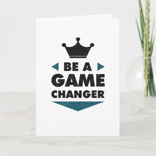Carte Be A Game Changer Positive Saying Motivation (Devant)