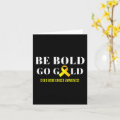 Carte Be Bold Go Gold Chilhood Cancer Awareness 1 (Fleur jaune)