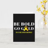 Carte Be Bold Go Gold Chilhood Cancer Awareness 1 (Fleur jaune)