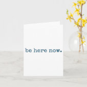 Carte Be Here Now Insred Motivational Quote Minimalist G (Fleur jaune)