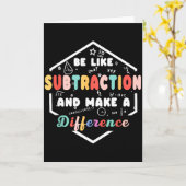 Carte Be Like Subtraction Math Quote Chalkboard Teacher (Fleur jaune)