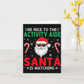 Carte Be Nice To The Activity Aide Santa Is Watching Chr (Fleur jaune)