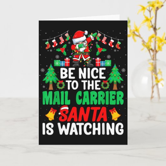 Carte Be Nice To The Mail Carrier Santa - Stal Worker Ch (Fleur jaune)