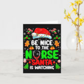 Carte Be Nice To The Nurse Santa Is Watching Christmas X (Fleur jaune)