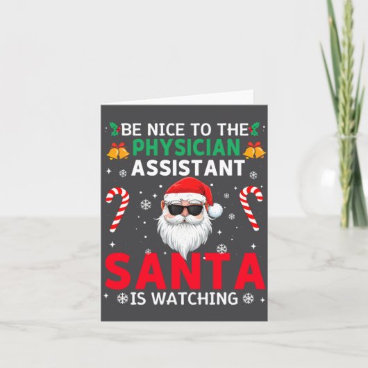 Carte Be Nice To The Physician Istant Santa Is Watching  (Devant)