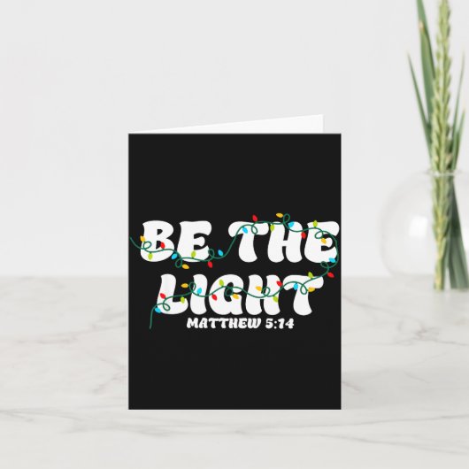 Carte Be The Light Matthew 5_14 Christian Merry Christma (Devant)