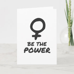 Carte Be The Power Feminist Women Inspiration