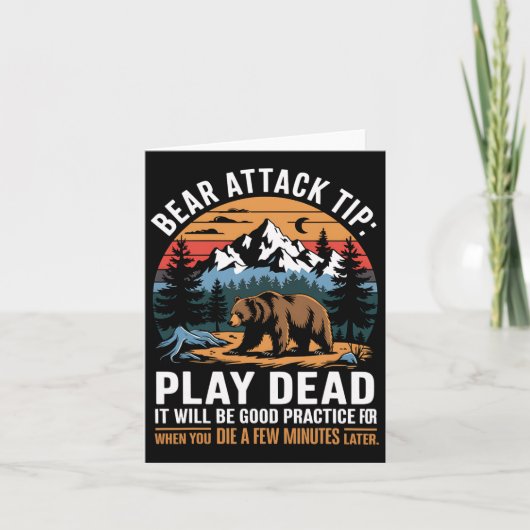 Carte Bear Attack Tip Play Dead Funny Camping Randonnée (Devant)