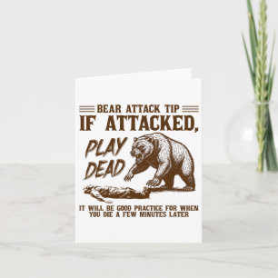 Carte Bear Attack Tip Play Dead Funny Camping Randonnée