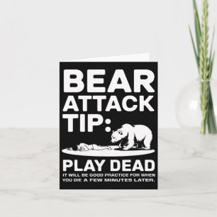 Carte Bear Attack Tip Play Dead Funny Camping Randonnées