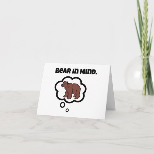 Carte Bear in Mind - Drôle Pun Cartoon Design Ours (Devant)