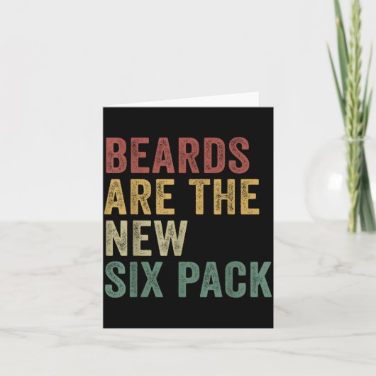 Carte Beards Are The New Six Pack Funny Bearded Men  (Devant)