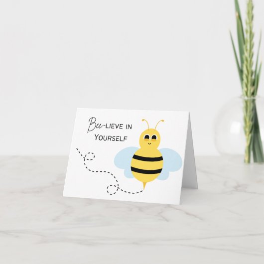 Carte Bee-lieve in Yourself - Pun d'encouragement (Devant)