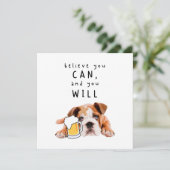 Carte Beer Dog Bulldog - Croyez en vous, et vous réussir (Debout devant)