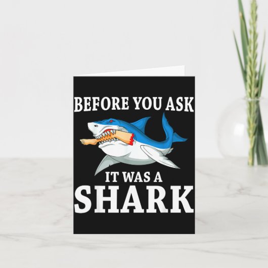 Carte Before You Ask It Was A Shark Leg Amputee Amputati (Devant)
