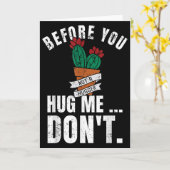 Carte Before You Hug Me Don't Shirt, Funny Not A Hugger (Fleur jaune)