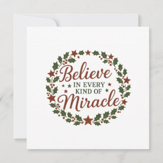 Carte Believe in Every Kind of Miracle